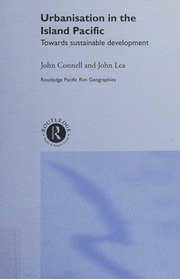Urbanisation In The Island Pacific Towards Sustainable Development Connell
