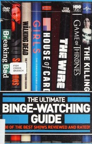 The Ultimate Bingewatching Guide Roberts Chris 1959 Author