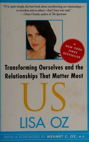 Us Transforming Ourselves And The Relationships That Matter Most Oz