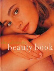 The Ultimate Beauty Book The Complete Professional Guide To Skincare Makeup Haircare Hairstyling Fitness Body Toning Diet Health And Vitality Norton