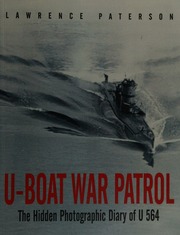 Uboat War Patrol Paterson Lawrence
