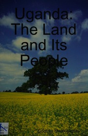 Uganda The Land And Its People 1st Ed Mwakikagile Godfrey