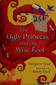 The Ugly Princess And The Wise Fool Gray Margaret Cecil Randy