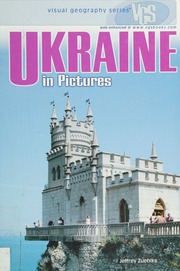 Ukraine In Pictures Zuehlke Jeffrey 1968