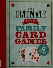 The Ultimate Book Of Card Games For Kids Ho Oliver