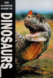 The Ultimate Guide To Dinosaurs North American Ed Dixon Dougal