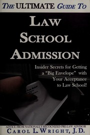The Ultimate Guide To Law School Admission Wright Carol L