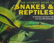 The Ultimate Guide To Snakes Reptiles Hall Derek