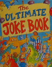 The Ultimate Joke Book Unknown
