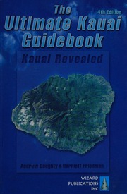 The Ultimate Kauai Guidebook Kauai Revealed 4th Edition Doughty