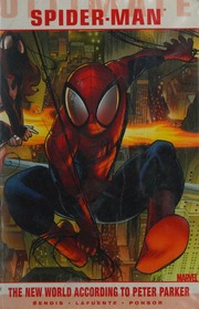 Ultimate Spiderman The New World According To Peter Parker Benidis