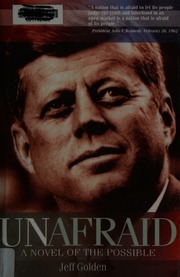 Unafraid A Novel Of The Possible Golden Jeff