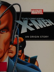 The Uncanny Xmen An Origin Story Thomas Rich Clark Jeff Storybook Art Group