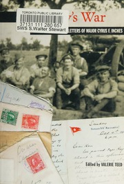 Uncle Cys War The First World War Letters Of Major Cyrus F Inches Inches