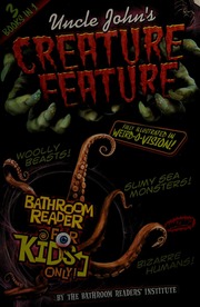Uncle Johns Creature Feature Bathroom Reader For Kids Only Bathroom Readers Institute