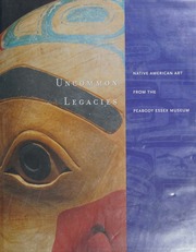 Uncommon Legacies Native American Art From The Peabody Essex Museum Grimes