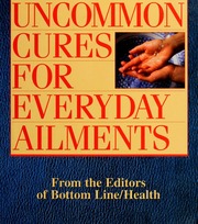 Uncommon Cures For Everyday Ailments Pesmen Curtis