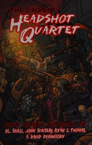 The Undead Headshot Quartet Bivins Chiristina Sunseri John Thomas