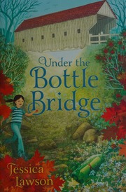 Under The Bottle Bridge First Edition Lawson Jessica 1980 Author