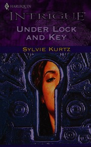 Under Lock And Key Kurtz Sylvie