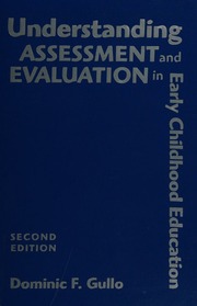 Understanding Assessment And Evaluation In Early Childhood Education 2 Edition Gullo