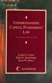 Understanding Capital Punishment Law 2nd Ed Carter Linda E Kreitzberg