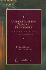 Understanding Criminal Procedure 4th Ed Dressler Joshua Michaels