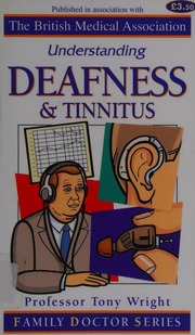 Understanding Deafness Tinnitus Wright Tony