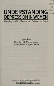 Understanding Depression In Women Applying Empirical Research To Practice And Policy 1st Ed Mazure