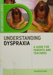 Understanding Dyspraxia A Guide For Parents And Teachers Boon