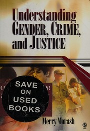 Understanding Gender Crime And Justice Morash Merry 1946