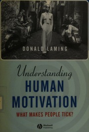 Understanding Human Motivation What Makes People Tick Laming
