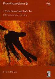 Understanding Ias 34 Interim Financial Reporting Pricewaterhousecoopers Llp Accounting Technical Department