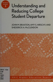Understanding And Reducing College Student Departure Braxton