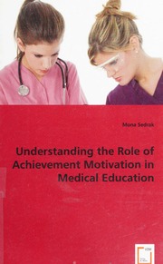 Understanding The Role Of Achievement Motivation In Medical Education Sedrak