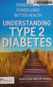 Understanding Type 2 Diabetes Fewer Highs Fewer Lows Better Health Thomas