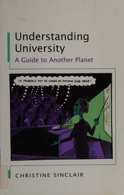 Understanding University A Guide To Another Planet Sinclair