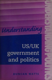 Understanding Usuk Government And Politics A Comparative Guide Watts