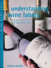 Understanding Wine Labels Simon Woods