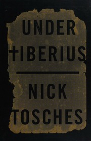 Under Tiberius A Novel First Edition Tosches Nick Author