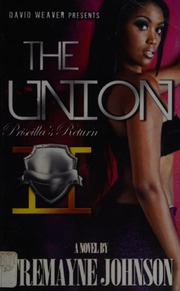 The Union Ii Priscillas Return A Novel Johnson Tremayne