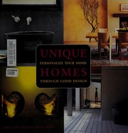 Unique Homes Personalize Your Home Through Good Design 1st Ed King