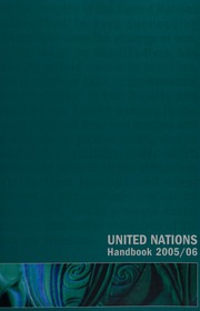 United Nations Handbook An Annual Guide For Those Working With And Within The United Nations New Zealand Ministry Of Foreign Affairs And Trade