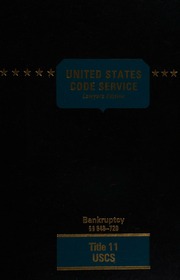 United States Code Service All Federal Laws Of A General And Permanent Nature Arranged In Accordance With The Section Numbering Of The United States Code And The Supplements Thereto Uscs Court Rules Federal Rules Of Bankruptcy Procedure Rules 10016000 Lawyers Edition Unknown