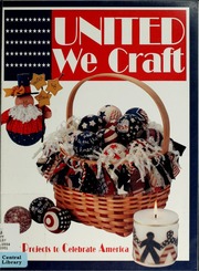 United We Craft 25 Projects To Celebrate America Stephani