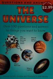 The Universe Over 100 Questions And Answers To Things You Want To Know Farndon