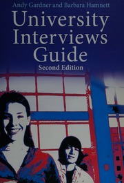 University Interviews Guide 2nd Ed Gardner Andy Hamnett Barbara