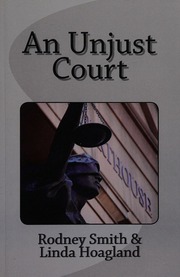 An Unjust Court Hoagland Linda Hudson Smith Rodney