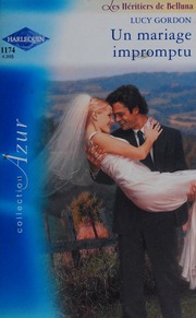 Un Mariage Impromptu Lucy Gordon