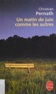 Un Matin De Juin Comme Les Autres Ldp Litterature French Edition C Pernath